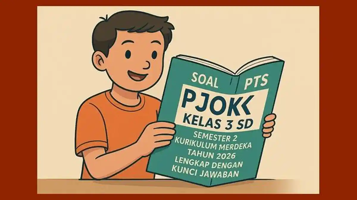 Soal PTS STS PJOK Kelas 3 SD Semester 2 Kurikulum Merdeka Tahun 2026