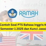 50 Contoh Soal PTS Bahasa Inggris Kelas 10 Semester 1 2025 dan Kunci