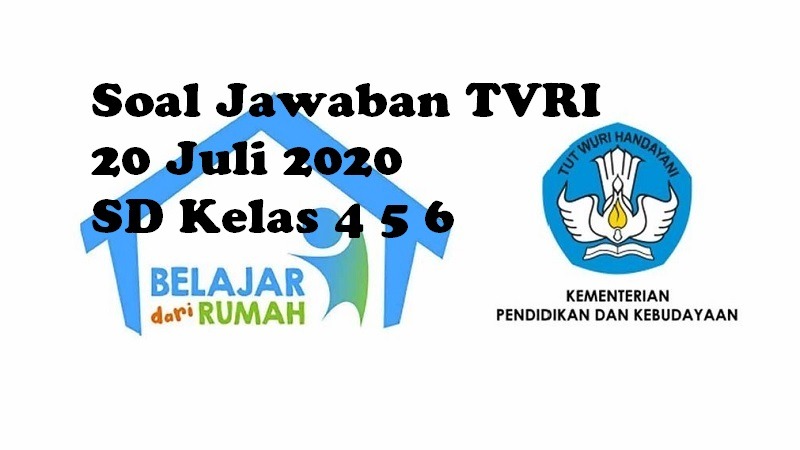 Jangan Lewatkan! Soal TVRI Kelas 4-6 Hari Ini dan Jadwal Belajar dari Rumah Terbaru 2026