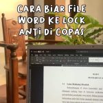 Cara Agar File Word Tidak Bisa Di Edit