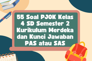 Berita Terkini Harian Contoh Soal Ipas Kelas 4 Terbaru Hari Ini